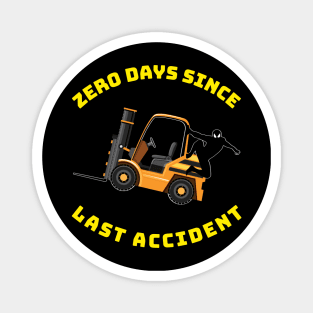 Forklift Ninja Zero Days Since Last Accident NFGY Magnet